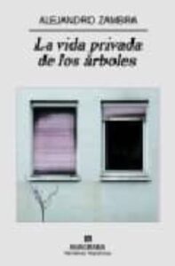 La Vida Privada De Los Arboles