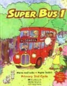Super Bus 1 (Primary 2Nd Cycle) (Libro + 2 Cd)