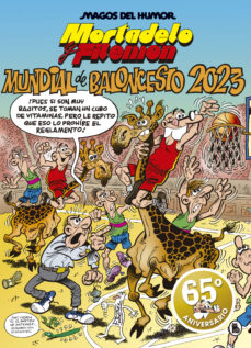 Mortadelo Y Filemon: Mundial De Baloncesto 2023 (Magos Del Humor 219)