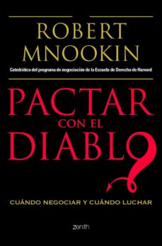 Libro, Audiolibro Pactar Con El Diablo: Cuando Negociar Y Cuando Luchar Pactar Con El Diablo: Cuando Negociar Y Cuando Luchar