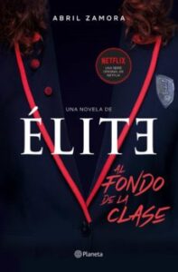 (Pe) Élite: Al Fondo De La Clase