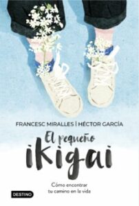 El Pequeño Ikigai