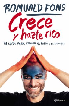 Libro, Audiolibro Crece Y Hazte Rico: 51 Leyes Para Atraer El Éxito Y El Dinero Crece Y Hazte Rico: 51 Leyes Para Atraer El Éxito Y El Dinero