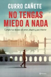 No Tengas Miedo A Nada