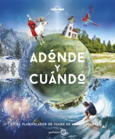 Adonde Y Cuando (Lonely Planet)