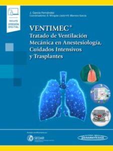 Ventimec. Tratado De Ventilación Mecanica En Anestesiologia, Cuid Ados Intensivos