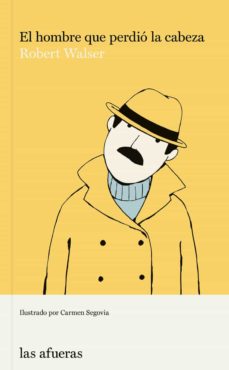 Libro, Audiolibro El Hombre Que Perdio La Cabeza El Hombre Que Perdio La Cabeza