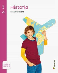 Libro, Audiolibro Historia 4º Eso Serie Descubre Saber Hacer Ed 2016 Historia 4º Eso Serie Descubre Saber Hacer Ed 2016