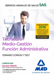 Libro, Audiolibro Tecnico/A Medio-Gestion Funcion Administrativa Del Sas Opcion Administracion General: Temario Comun Y Test Tecnico/A Medio-Gestion Funcion Administrativa Del Sas Opcion Administracion General: Temario Comun Y Test