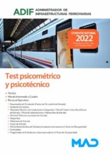 Administrador De Infraestructuras Ferroviarias (Adif). Test Psicometrico Y Psicotecnico 2022