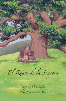 El Roure De La Senyora (Edición En Catalán)