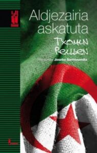 Aldjezairia Askatuta (Edición En Euskera)