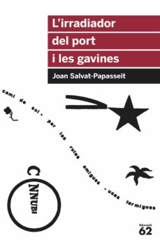 Libro, Audiolibro L Irradiador Del Port I Les Gavines (Edición En Catalán) L Irradiador Del Port I Les Gavines (Edición En Catalán)