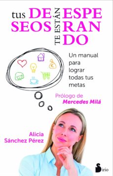 Libro, Audiolibro Tus Deseos Te Estan Esperando Tus Deseos Te Estan Esperando