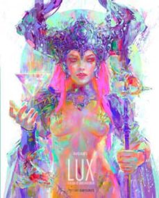 Libro, Audiolibro Marta Nael S Lux: A Clash Of Light And Color (2ª Ed.) Marta Nael S Lux: A Clash Of Light And Color (2ª Ed.)