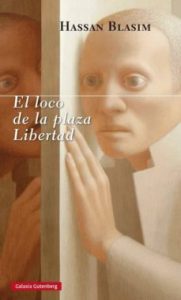 El Loco De La Plaza Libertad