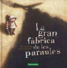 Libro, Audiolibro La Gran Fàbrica De Les Paraules (Edición En Catalán) La Gran Fàbrica De Les Paraules (Edición En Catalán)