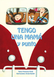 Tengo Una Mama Y Punto