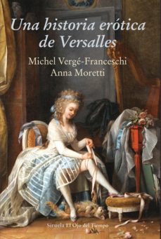 Libro, Audiolibro Una Historia Erotica De Versalles Una Historia Erotica De Versalles