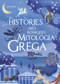 Les Histories Mes Boniques De La Mitologia Grega (Edición En Catalán)