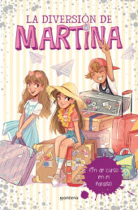 Fin De Curso En El Paraiso (La Diversion De Martina 4)