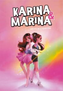 Idénticas Y Opuestas (Karina &Amp; Marina 1)