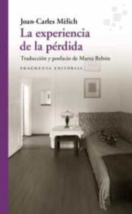 La Experiencia De La Perdida