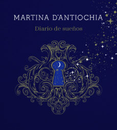 Libro, Audiolibro Diario De Sueños (Martina D Antiochia) Diario De Sueños (Martina D Antiochia)