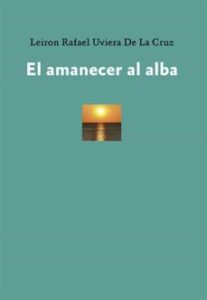El Amanecer Al Alba.