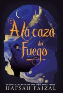 A La Caza Del Fuego: Arenas De Arawiya, 1