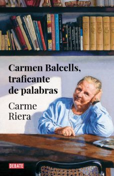 Libro, Audiolibro Carmen Balcells, Traficante De Palabras Carmen Balcells, Traficante De Palabras