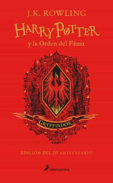 Harry Potter Y La Orden Del Fenix (Edicion Gryffindor Del 20º Aniversario) (Harry Potter)
