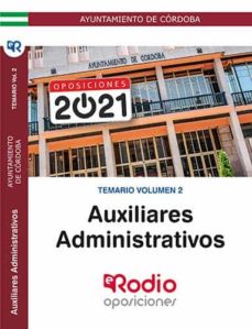 Libro, Audiolibro Auxiliares Administrativos Del Ayuntamiento De Cordoba. Temario Volumen 2 Auxiliares Administrativos Del Ayuntamiento De Cordoba. Temario Volumen 2