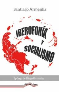 Iberofonia Y Socialismo
