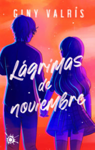 Lágrimas De Noviembre (Ix Premio Literario La Caixa-Plataforma De Literatura Juvenil)
