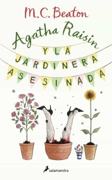 Agatha Raisin Y La Jardinera Asesinada (Agatha Raisin 3)