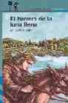 El Herrero De La Luna Llena