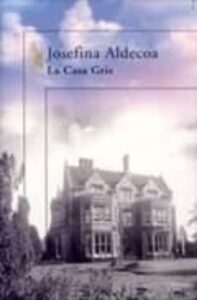 La Casa Gris