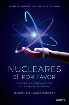 Libro, Audiolibro Nucleares: Si, Por Favor Nucleares: Si, Por Favor