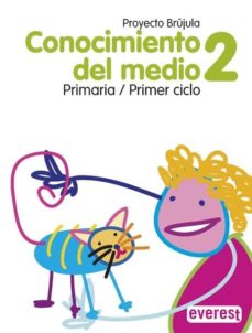 Conocimiento Del Medio 2º Primaria. Proyecto Brújula