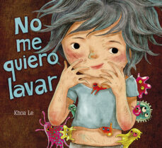 Libro, Audiolibro No Me Quiero Lavar No Me Quiero Lavar
