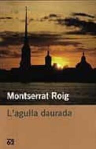 L Agulla Daurada (Edición En Catalán)
