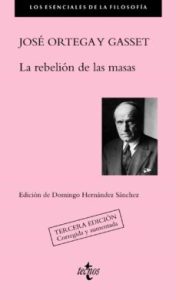 La Rebelion De Las Masas