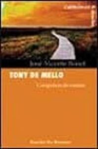 Tony De Mello: Compañero De Camino