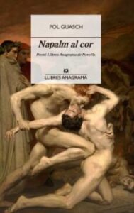 Napalm Al Cor (Edición En Catalán)