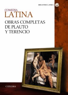 Libro, Audiolibro Comedia Latina. Obras Completas De Plauto Y Terencio Comedia Latina. Obras Completas De Plauto Y Terencio