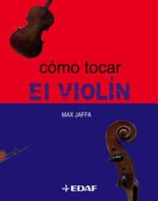 Libro, Audiolibro Como Tocar El Violin Como Tocar El Violin