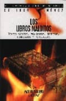 Libro, Audiolibro Los Libros Malditos: Textos Magicos, Prohibidos, Secretos, Conden Ados Y Perseguidos Los Libros Malditos: Textos Magicos, Prohibidos, Secretos, Conden Ados Y Perseguidos