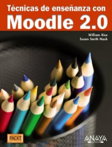 Libro, Audiolibro Tecnicas De Enseñanza Con Moodle 2.0 Tecnicas De Enseñanza Con Moodle 2.0
