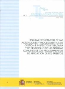Reglamento General De Las Actuaciones Y Procedimientos De Gestión E Inspección Tributaria Y De Desarrollo De Las Normas Comunes De Los Procedimientos De Aplicación De Los Tributos